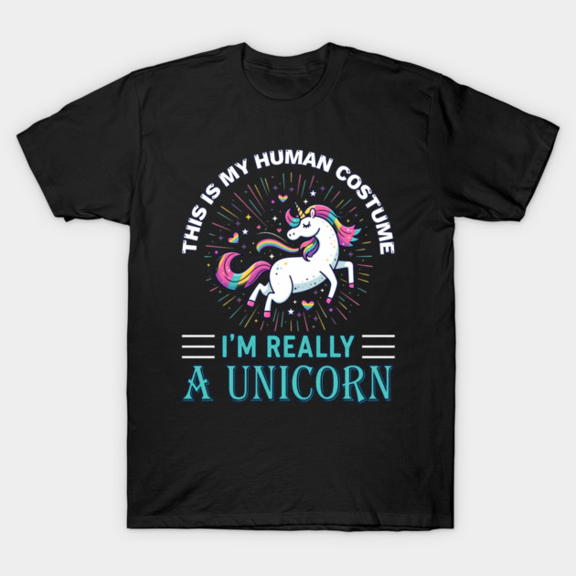 This is My Human I'm Really A Unicorn T-Shirt