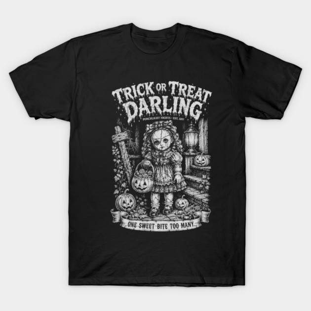 Creepy Doll Trick Or Treat Halloween Design T-Shirt