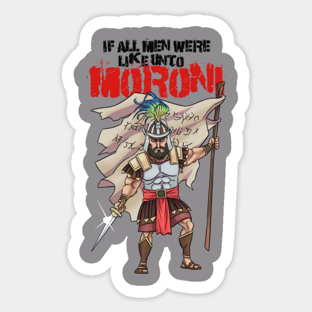 Like Unto Moroni Sticker