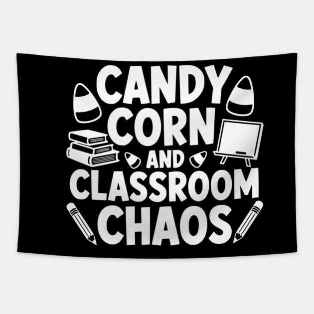 Candy Corn And Classroom Chaos Tapestry