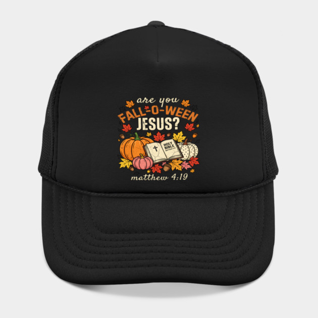 Christian Halloween Fall-O-Ween Jesus Autumn Bible Verse Hat