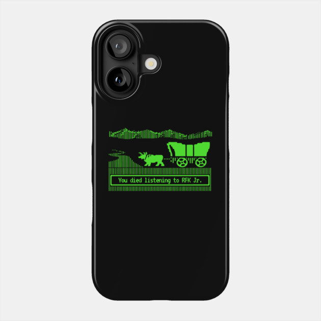 You Died Listening To RFK Jr Phone Case