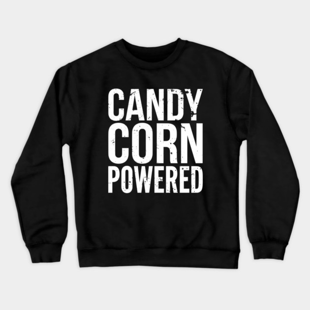 Candy Corn Powered Funny Autumn Candy Motif SEP-651 Crewneck Sweatshirt
