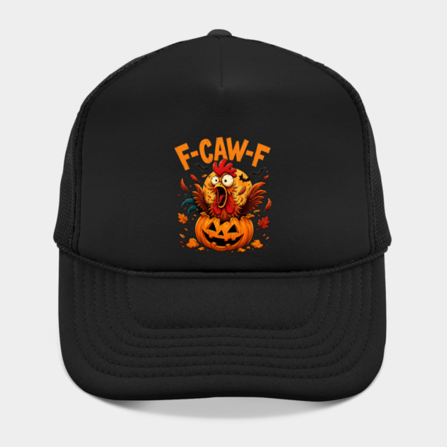 Halloween Chicken F Caw F Pumpkin Hat