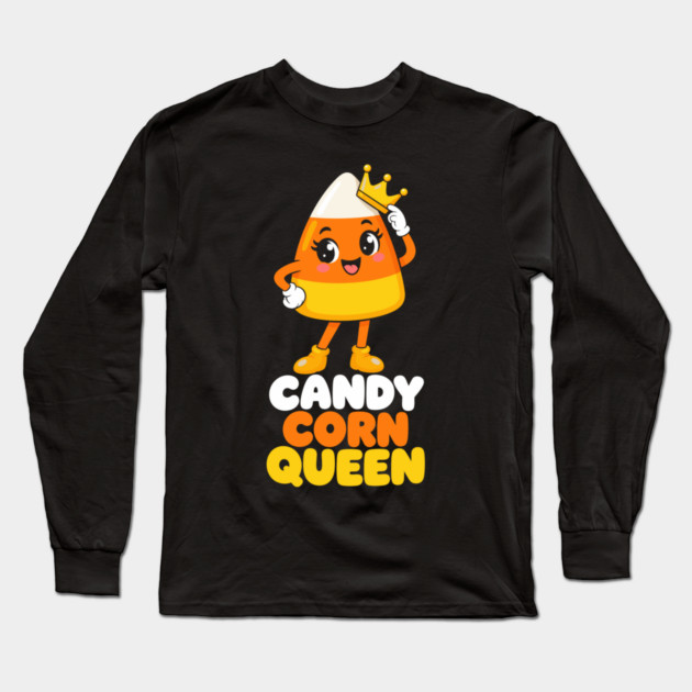 Candy Corn Queen For Autumn Halloween Sweet Treat Fans Long Sleeve T-Shirt