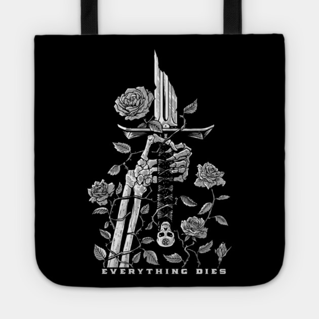 Everything Dies Tote