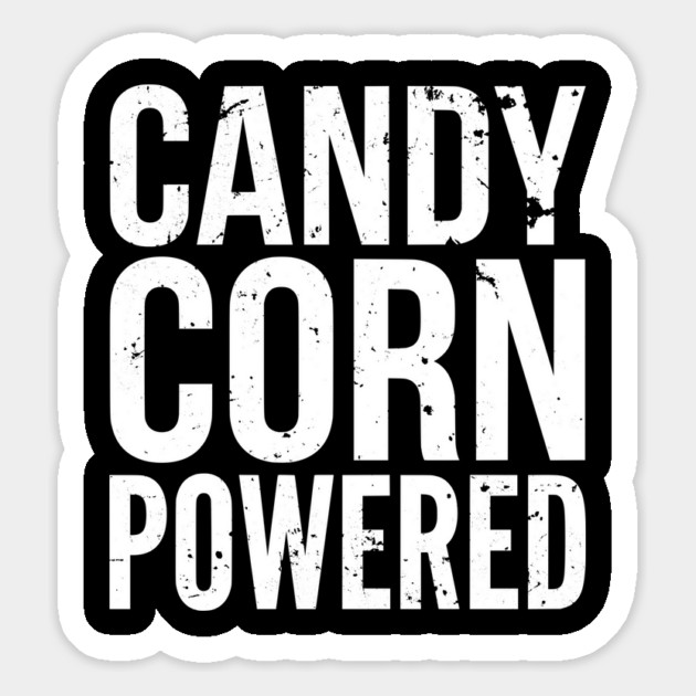 Candy Corn Powered Funny Autumn Candy Motif SEP-651 Magnet