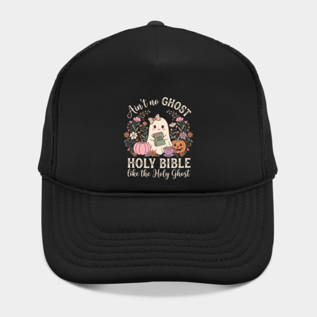 Ain't No Ghost Like The Holy Ghost Christian Halloween Hat