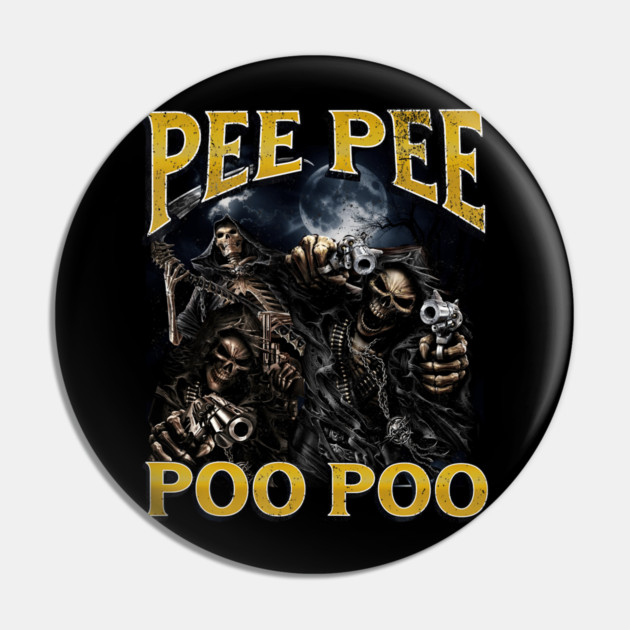 Pee Pee Poo Poo Grim Reaper Gangster - Y2K Meme Vibes Pin