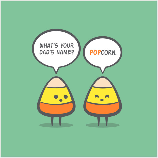 Candy Corny Posters and Art Prints