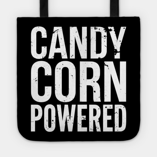 Candy Corn Powered Funny Autumn Candy Motif SEP-651 Tote