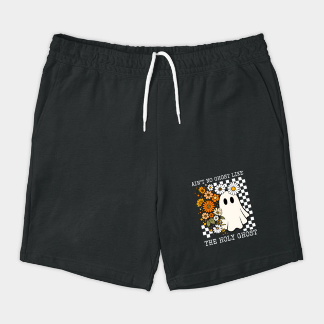 Ain't No Ghost Like the Holy Ghost Shorts