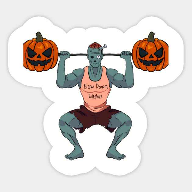 Bow Down Witches Funny Zombie Halloween Gym Workout Sticker