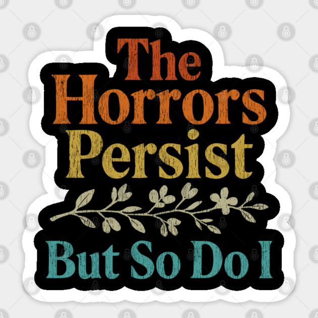 The-Horrors-Persist Magnet
