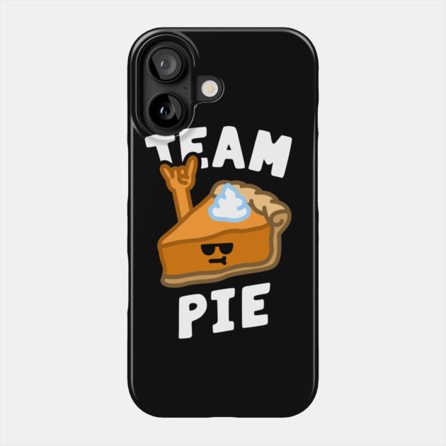 Team Pie Cool Pumpkin Pie Phone Case