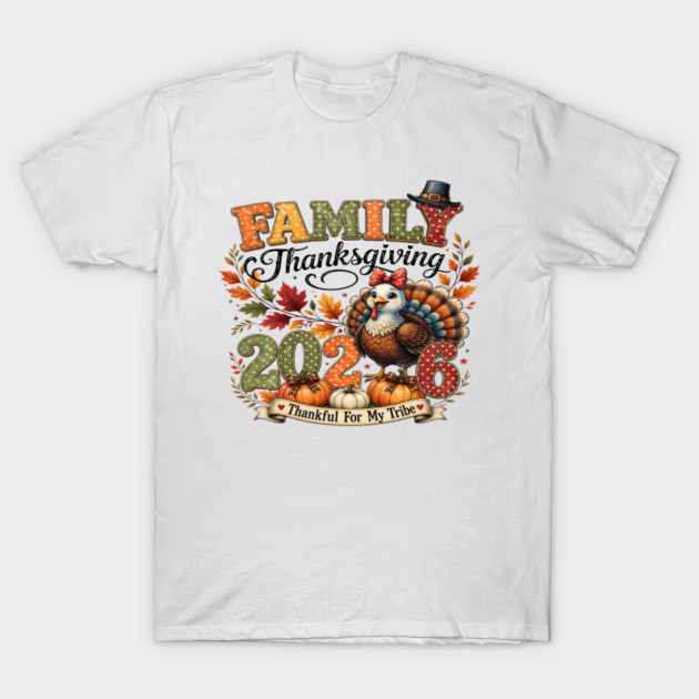 Family Thanksgiving 2026 Cute Turkey Tribe Shirt T-Shirt