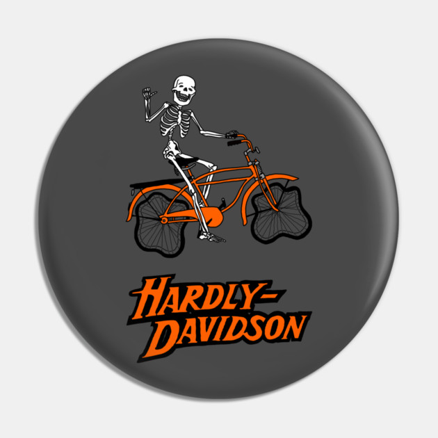 Hardly Davidson Pin