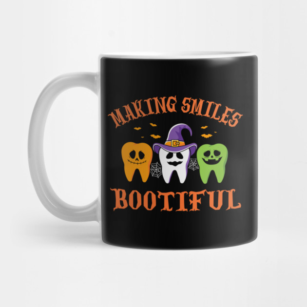 Making Smiles Bootiful Halloween Dentist Dental Professional Mug