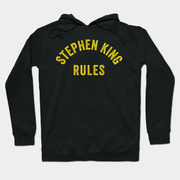 Stephen King Rules Hoodie