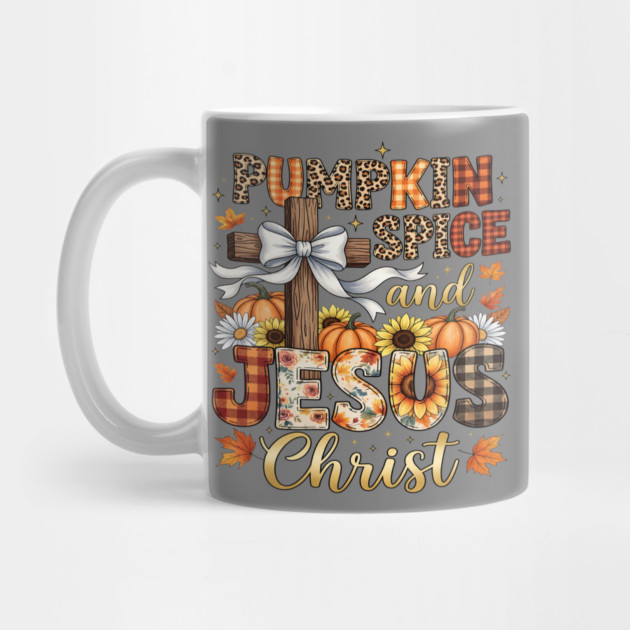 Pumpkin Spice Jesus Christ Autumn Christian Cross Tee Mug
