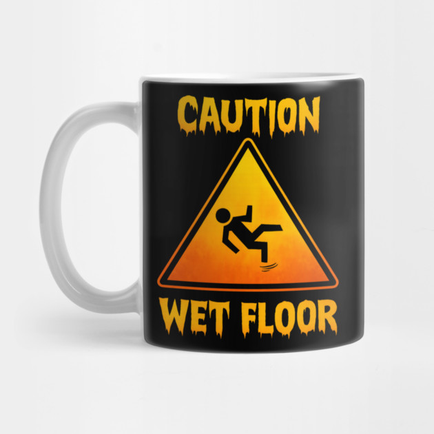 Caution Wet Floor Halloween Mug