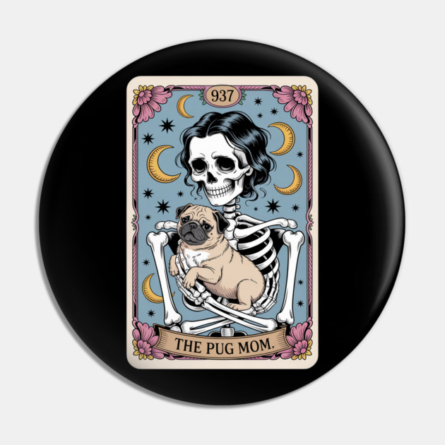 Pug Dog Mom Skeleton Halloween Pin