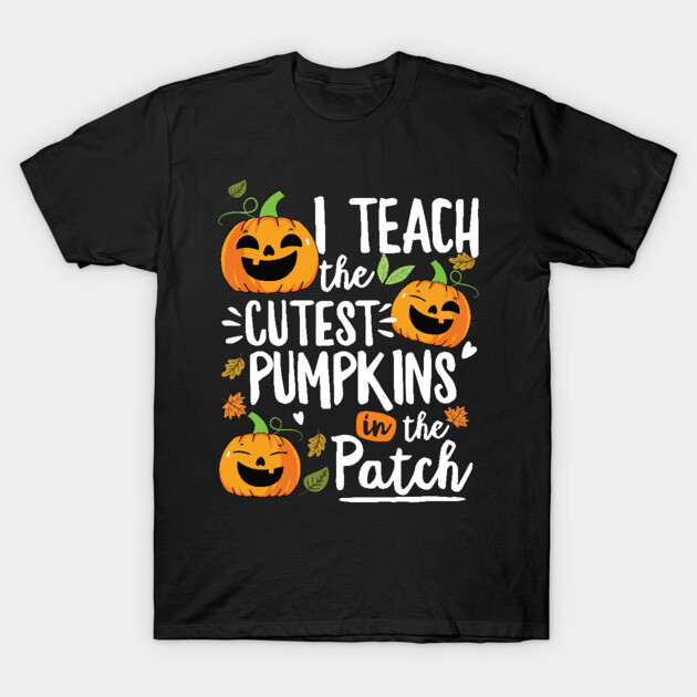Teacher Halloween Pre-K Teacher Kindergarten Cutest Pumpkins T-Shirt