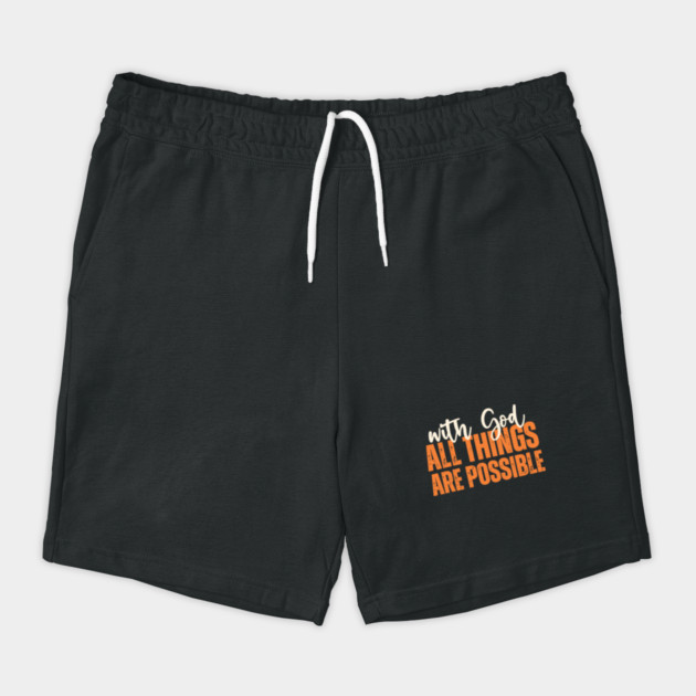 With God All Things Are Possible Shorts