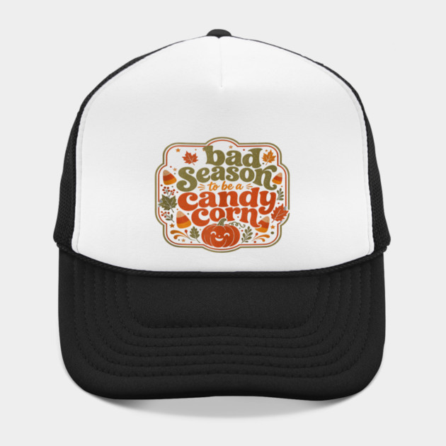 Bad Season to Be a Candy Corn – Halloween Humor Hat