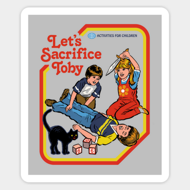 Let's Sacrifice Toby Magnet