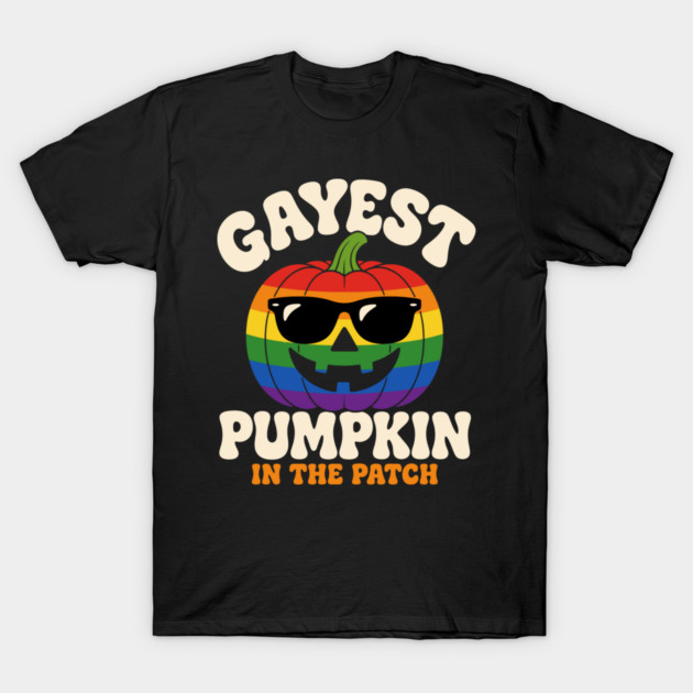 Gayest Pumpkin In The Patch Halloween Rainbow Pride T-Shirt
