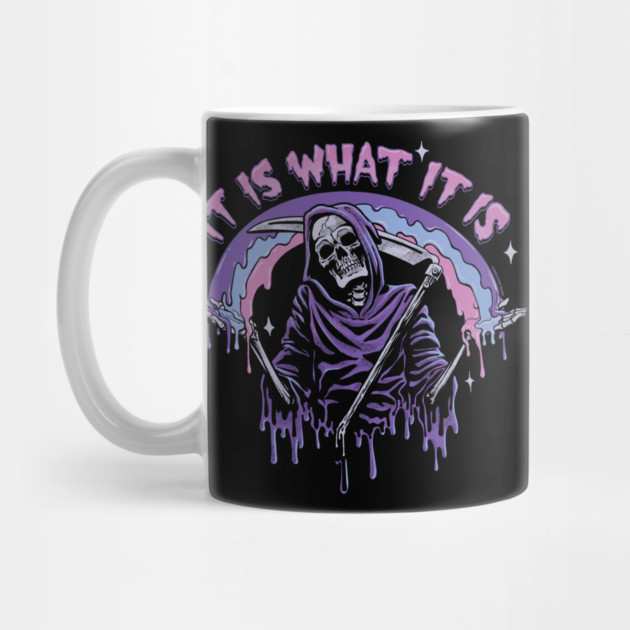 Pastel Goth Grim Reaper ~ It Is What It Is Mug