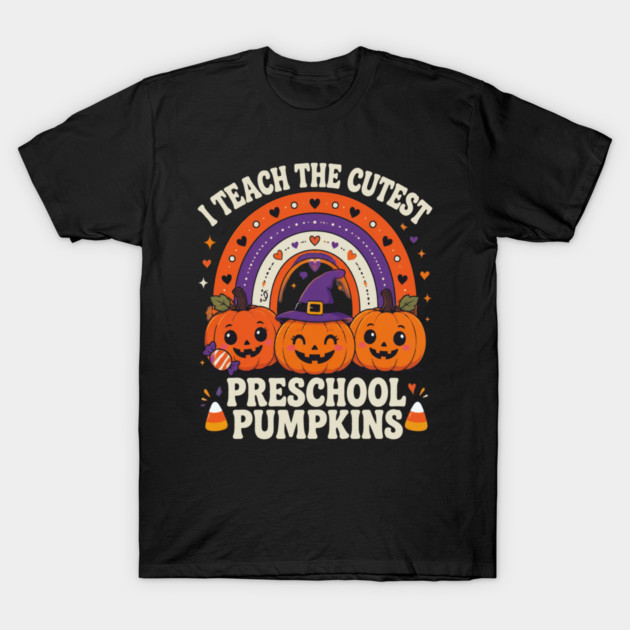 Preschool Pumpkins Halloween rainbow teacher graphic T-Shirt
