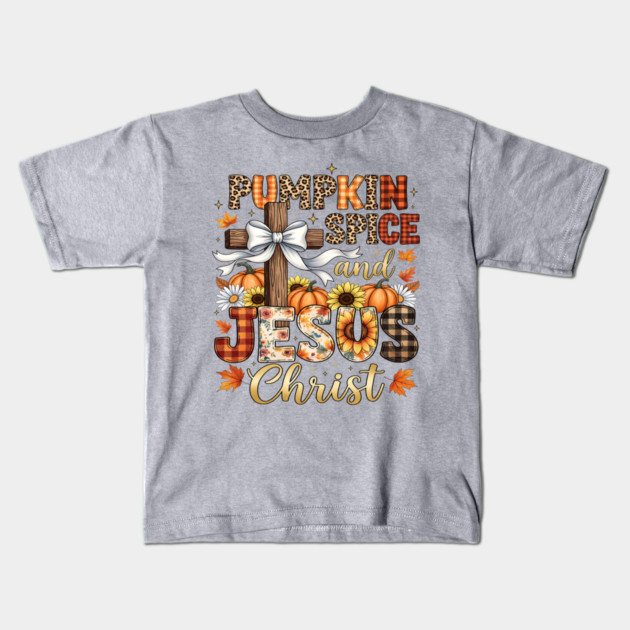 Pumpkin Spice Jesus Christ Autumn Christian Cross Tee Kids T-Shirt