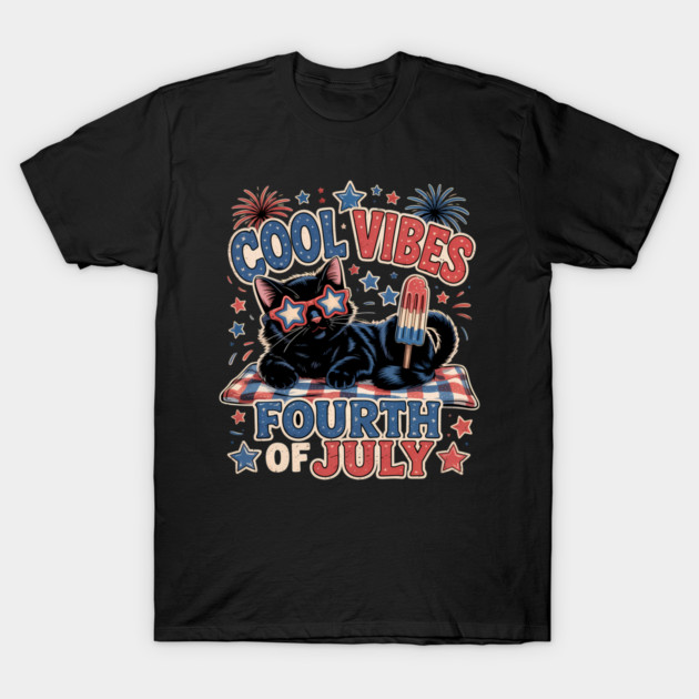 Cool Vibes Fourth Of July Black Cat Cool July 4Th T-Shirt