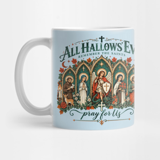 All Hallows Eve, Catholic Halloween, All Saints Day, All Souls Day, Gothic Catholic Mug