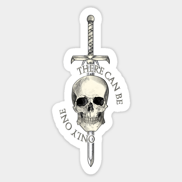 There can be only one - skull - highlander Magnet