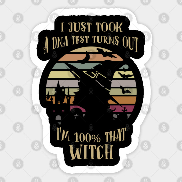 I'm 100% that Witch Halloween Vintage Sticker