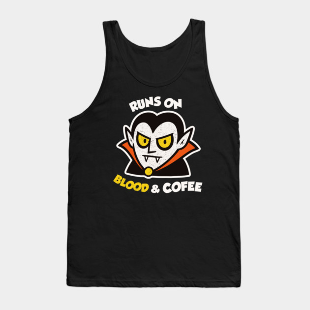 Runs On Blood And Coffee Funny Vampire Halloween Retro Tank Top