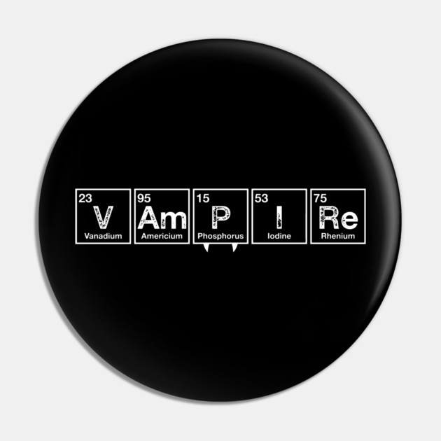 Vampire Period - Geek Goth - Science Pin