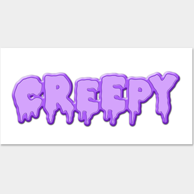 CREEPY Posters and Art Prints