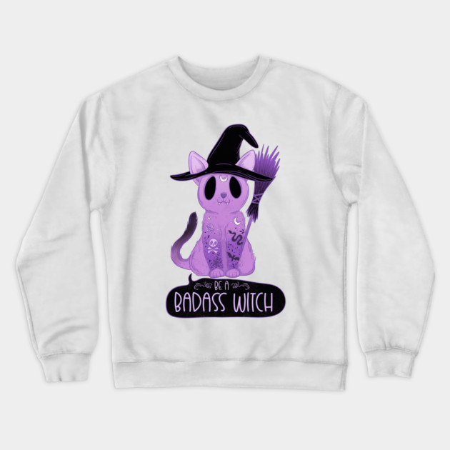 Be a badass witch Crewneck Sweatshirt