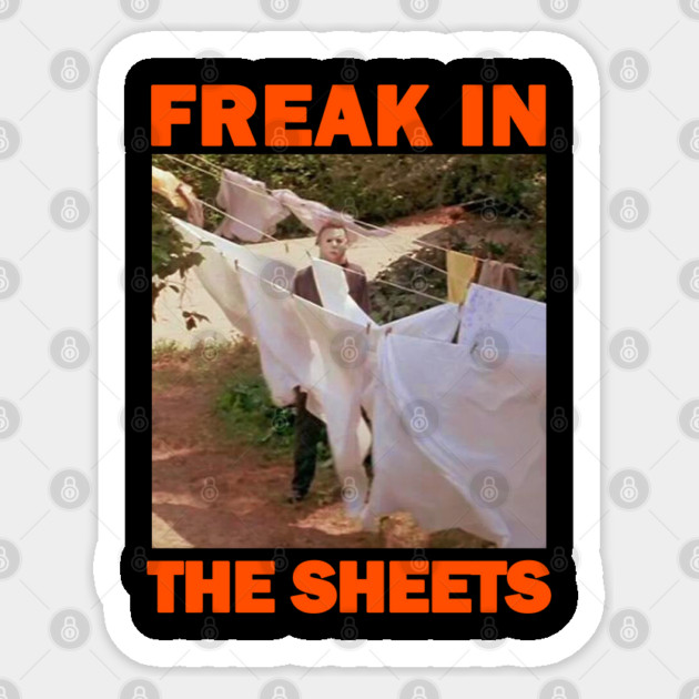 Michael Myers Freak In The Sheets Pumpkin Horror T-Shirts Sticker