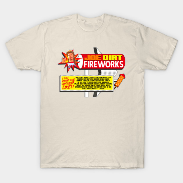 JOE DIRT Fireworks Billboard Sign T-Shirt